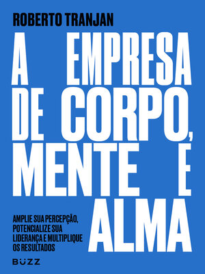 cover image of A empresa de corpo, mente e alma